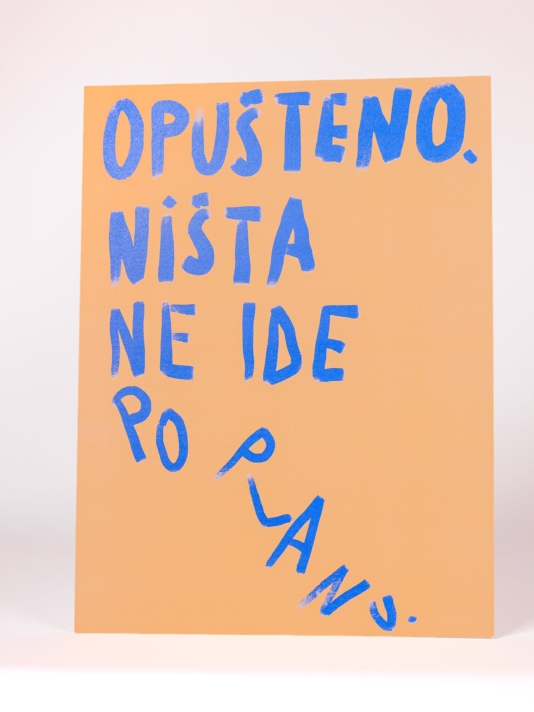 Poster Opušteno ništa ne ide po planu | Klasik kolekcija