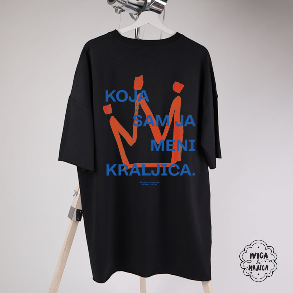 Koja sam ja meni kraljica '26 | Ženska oversize majica | Remastered 26'